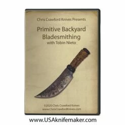 DVD - Primitive Backyard Bladesmithing With Tobin Nieto