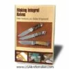 Book - Making Integral Knives